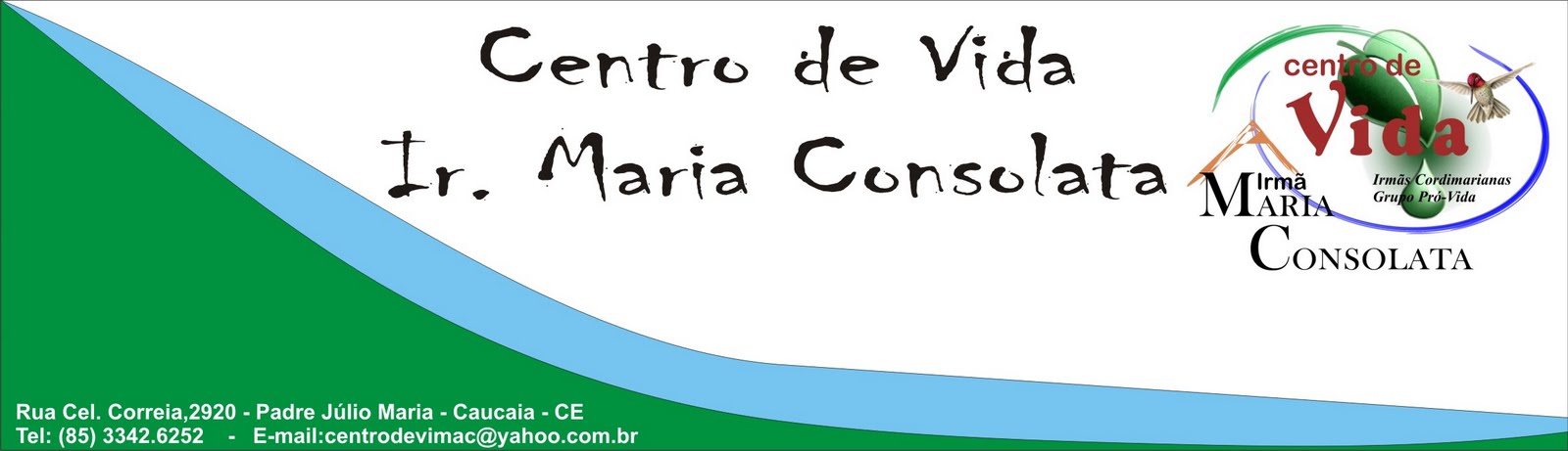 Centro de Vida Irmã Maria Consolata