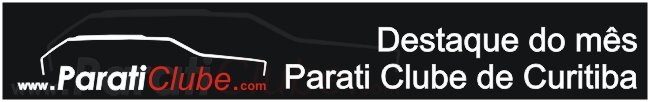 Destaque do mês Parati Clube de Curitiba