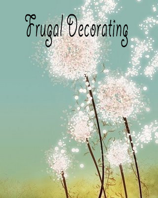 Frugal Decorating