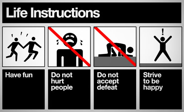 Life Instructions