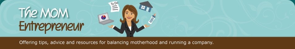 The Mom Entrepreneur