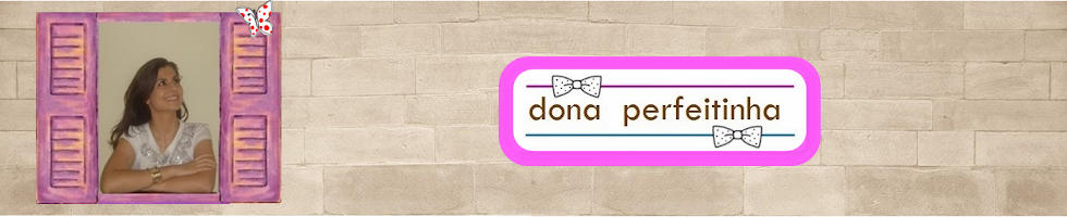 DONA PERFEITINHA