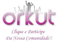 Nosssa comunidade no orkut