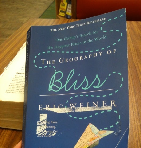 the geography of bliss the geography of bliss
