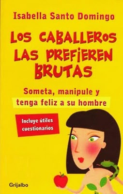 LIBROS Y RECUERDOS Los caballeros las prefieren brutas
