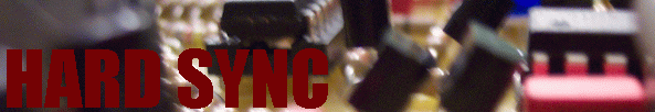 HARD SYNC