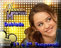 Download 1ª e 2ª temporada de Hannah Montana