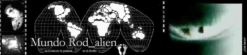 MUNDO Rod_alien