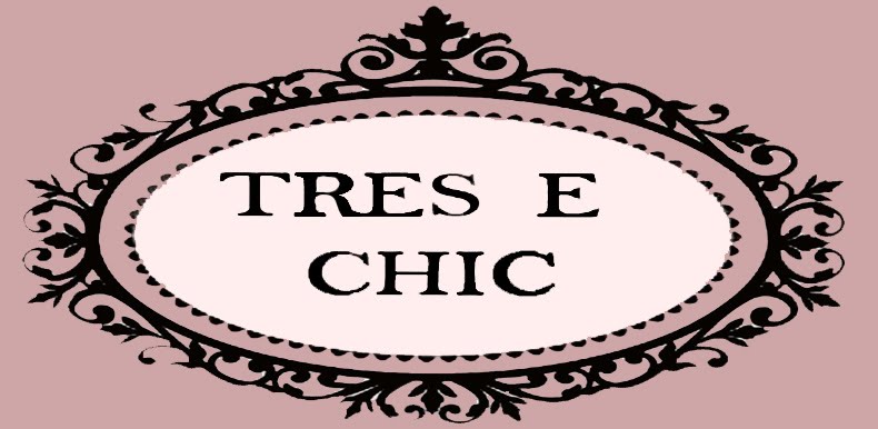 TRES E CHIC