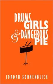 Drums, Girls, and Dangerous Pie