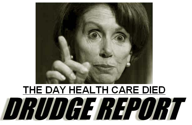 [Drudge+Pelosi+Health+Care+Died.jpg]