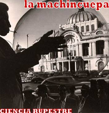 La Machincuepa