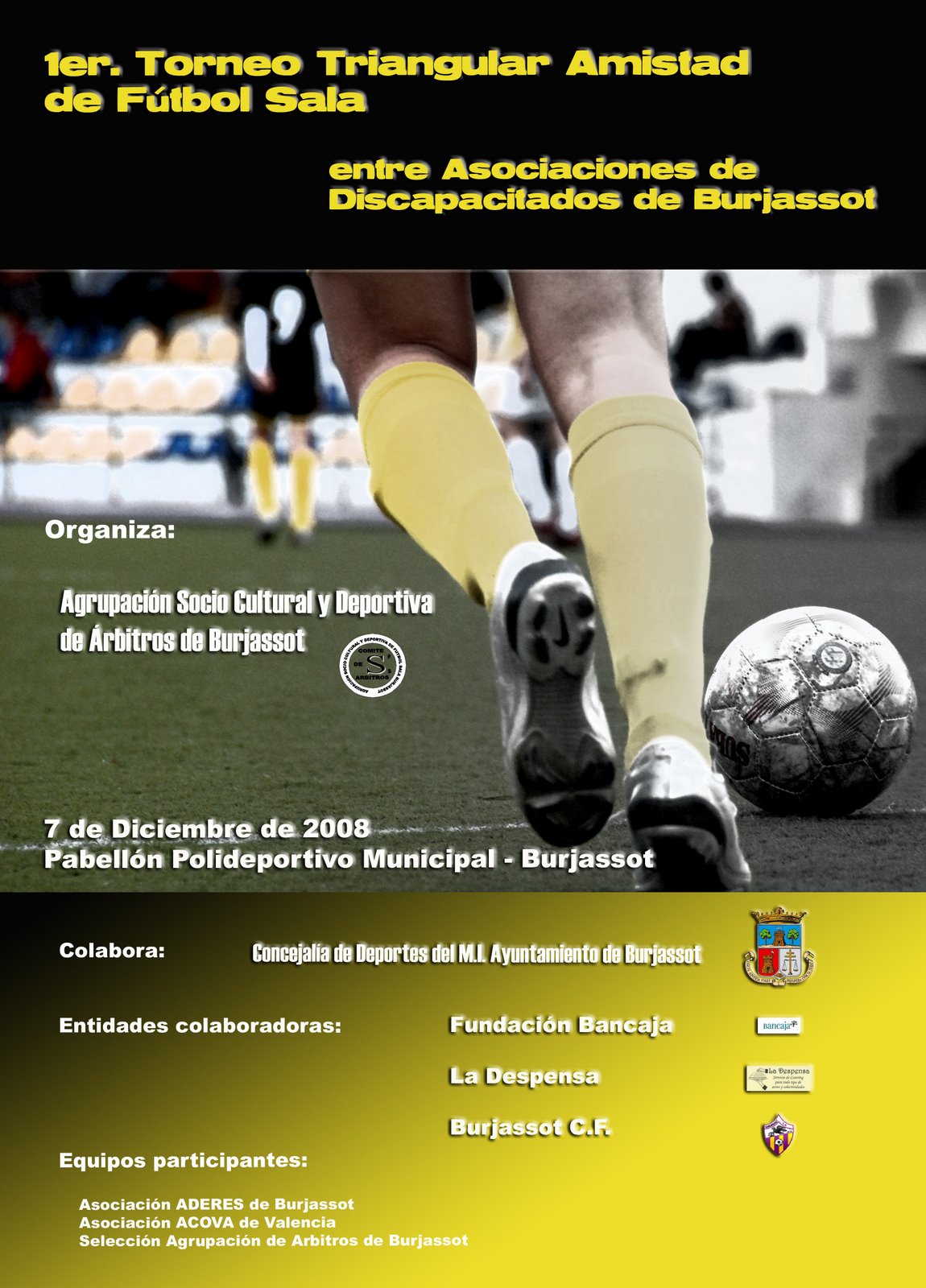 I  TORNEO AMISTAD DE FUTBOL SALA PARA ASOCIACIONES DE DISCAPACITADOS