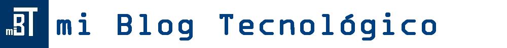 Mi blog de tecnología