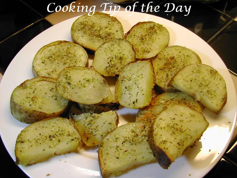 Cooking Tip of the Day Recipe Herbed Baked Potato Slices