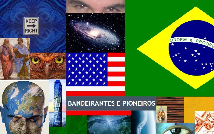 BANDEIRANTES E PIONEIROS