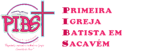 Primeira Igreja Batista em Sacavem