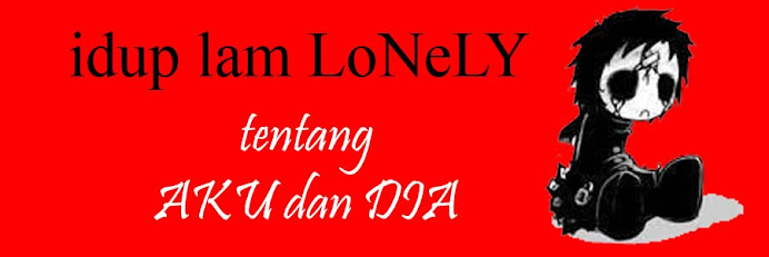 Idup lam lonely