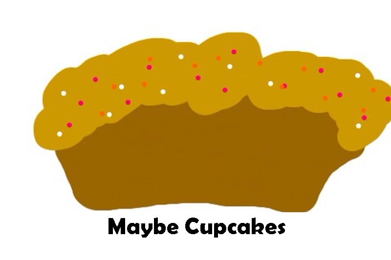 Maybe Cupcakes