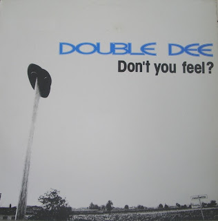 Double Dee - Dont You Feel Double Dee - Dont You Feel