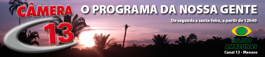 Programa Câmera 13