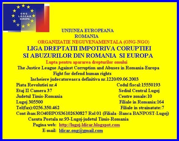 Liga  Dreptăţii Impotriva  Corupţiei şi Abuzurilor din  Romania-Europa