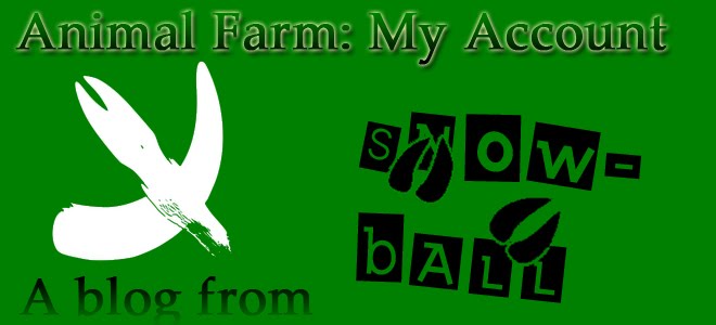 Animal Farm: My Account