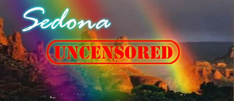 Sedona Uncensored