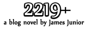 2219 - A Blog Novel