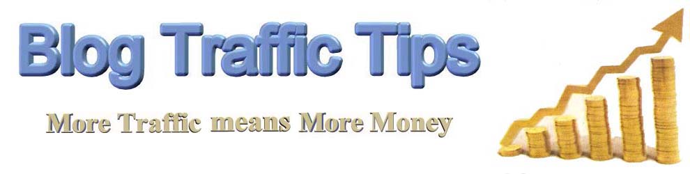 Blog Traffic Tips to Make Money