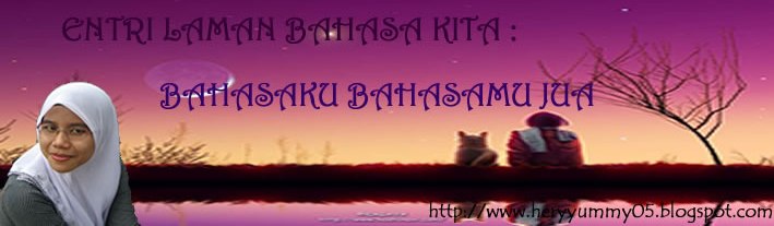 ENTRI LAMAN BAHASA KITA