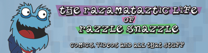 The Razamataztic Life of Razzle Snazzle