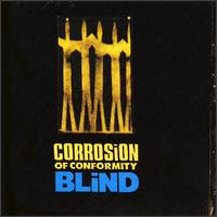L UNLEASHED - Page 19 Corrosion+Of+Conformity+-+Blind
