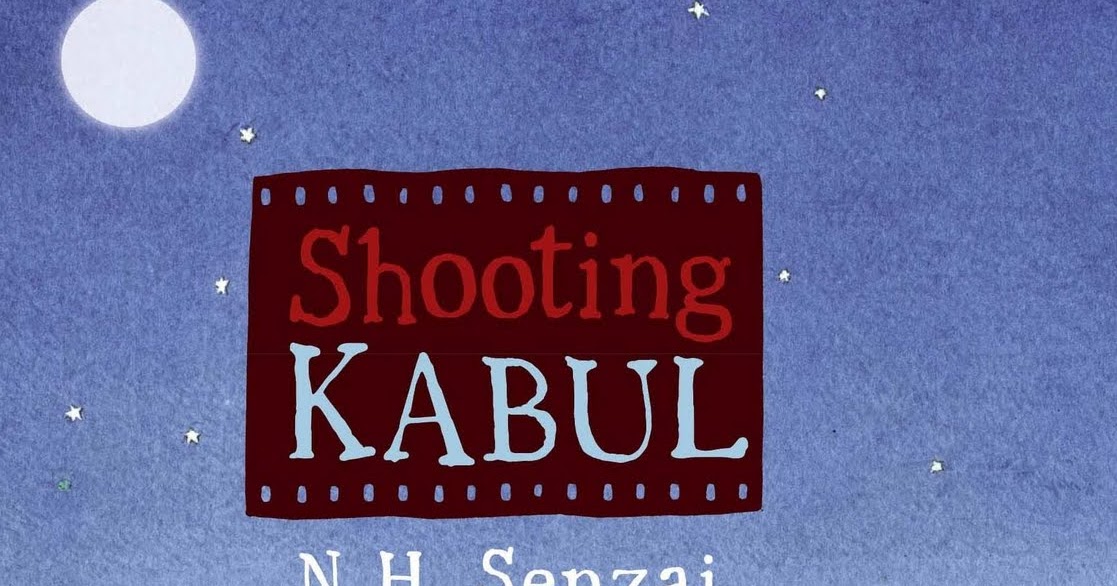 Review Shooting Kabul (Senzai) Helen's Book Blog