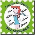 SOMOS MULHERES BEM RESOLVIDAS!!