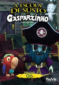 A Escola de Susto do Gasparzinho   Vol. 06   Dual &Aacute;udio