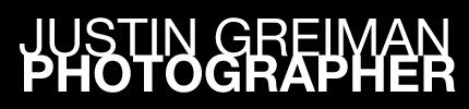 JUSTIN GREIMAN | PHOTOGRAPHER