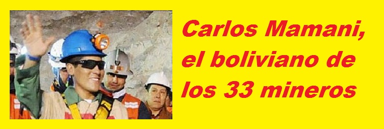 Carlos Mamani, el boliviano de los 33 mineros