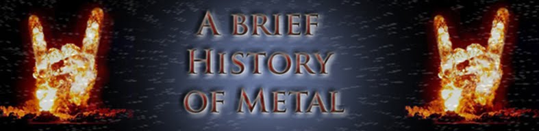A Brief History Of Metal