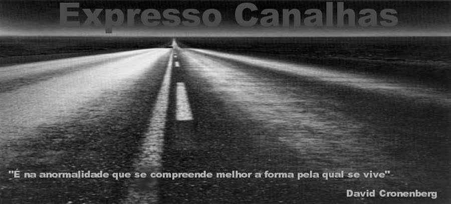 Expresso Canalhas