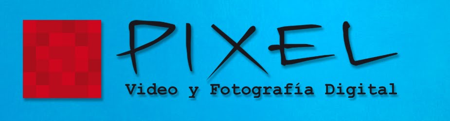 PIXEL VIDEO Y FOTOGRAFIA DIGITAL