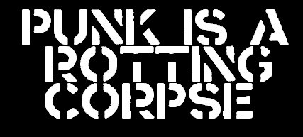 Punk Is A Rotting Corpse