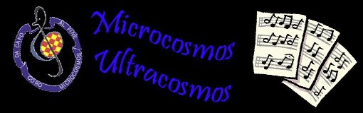 Microcosmos-Ultracosmos