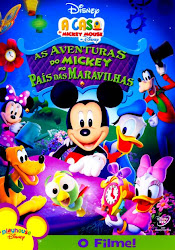 Capa do Filme A Casa do Mickey As Aventuras do Mickey no País das Maravilhas (Dublado) Baixe imagem de A Casa do Mickey As Aventuras do Mickey no País das Maravilhas (Dublado) sem Torrent