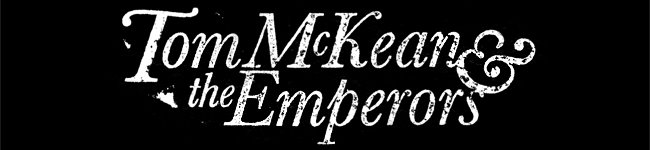 Tom McKean & the Emperors