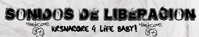Sonidos de liberacion:Dedicated to the spiritual Hardcore