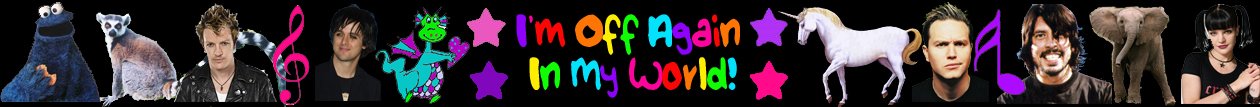 I'm Off Again In My World