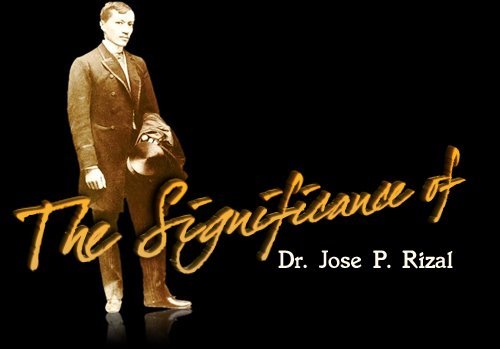 Rizal's Significance