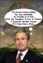 well Mr Bush its ur time to say goodbyeeeee