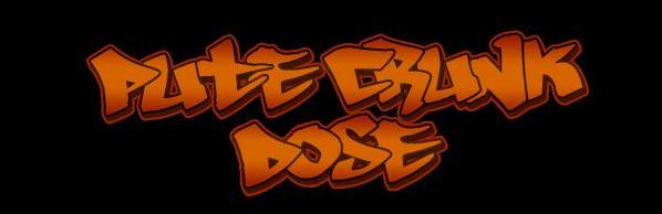 Pute Crunk & Dose